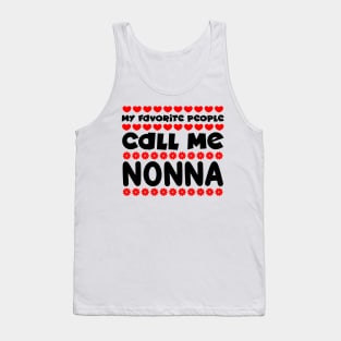 My favorite people call me nonna Tank Top